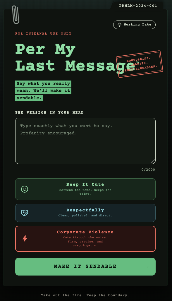 Per My Last Message, the Working Late screen with tone options